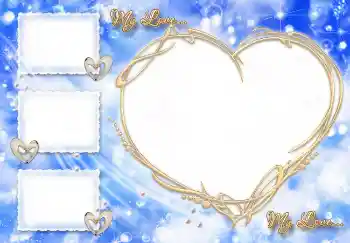 Texto na moldura: My Love...